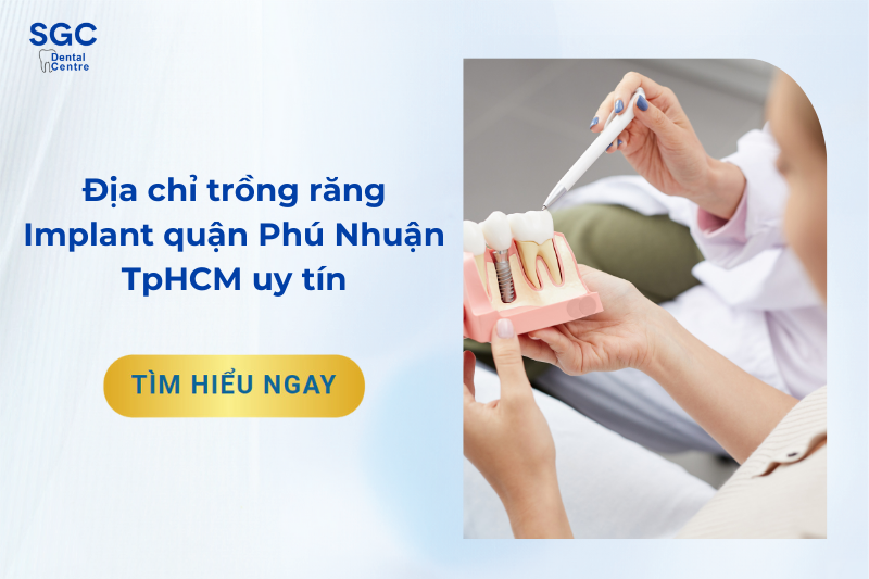 Trồng răng Implant quận Phú Nhuận TpHCM