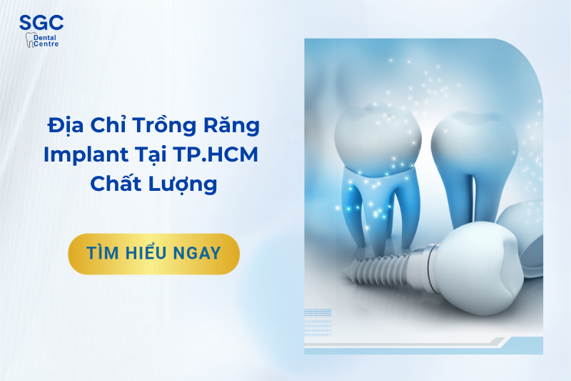 Trồng răng Implant tại TPHCM ở đâu tốt?