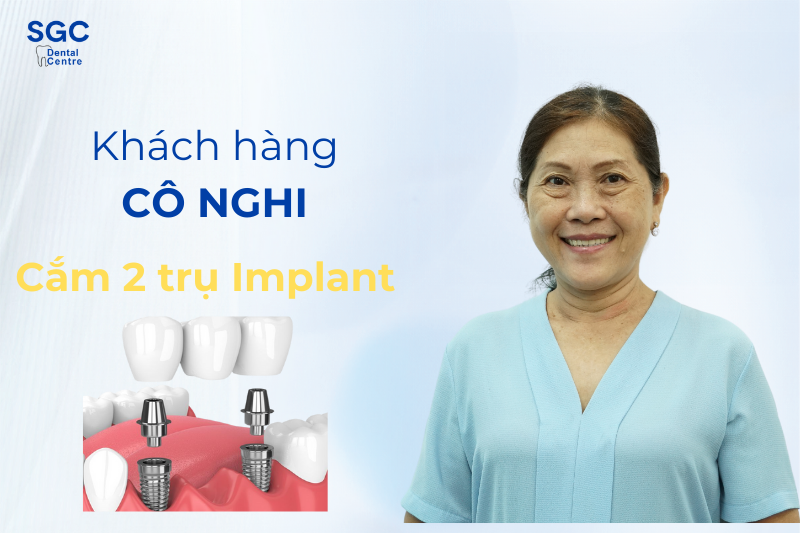 Cô Nghi trồng răng Implant