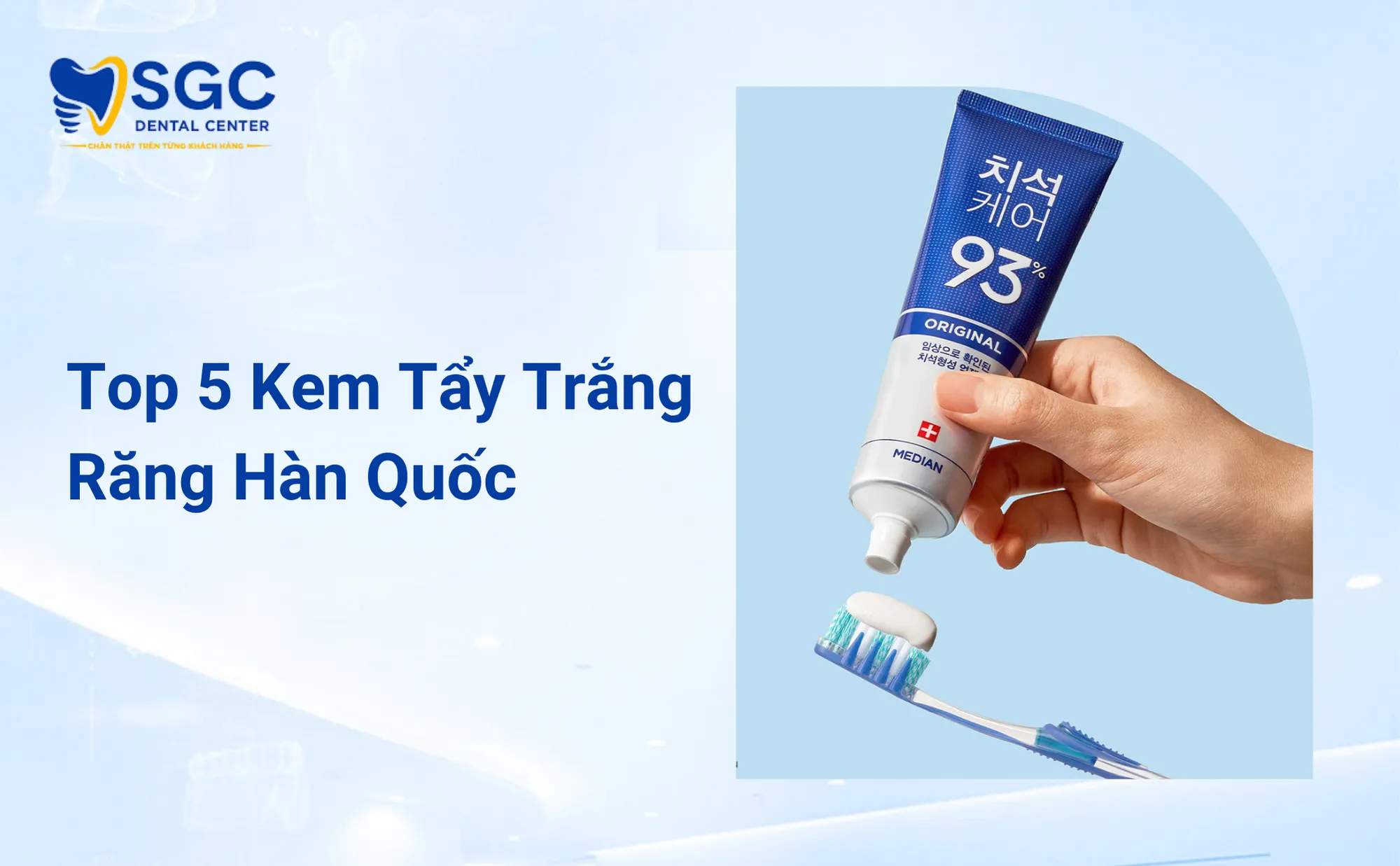 Kem Tẩy Trắng Răng Hàn Quốc Top 5 Loại Tốt Có Gây Buốt