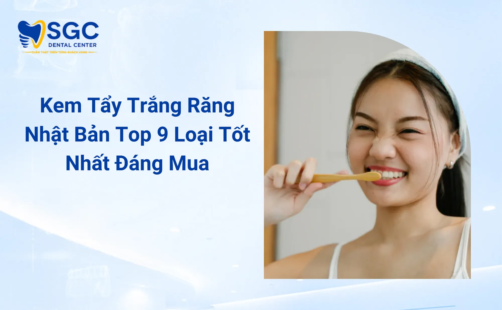 Kem Tẩy Trắng Răng Nhật Bản Top 9 Loại Tốt Nhất Đáng Mua